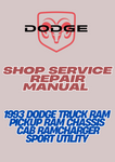 1993 DODGE TRUCK RAM PICKUP RAM CHASSIS CAB RAMCHARGER SPORT UTILITY SHOP SERVICE REPAIR MANUAL - PDF