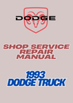 1993 DODGE TRUCK SHOP SERVICE REPAIR MANUAL - PDF