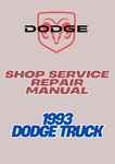 1993 DODGE TRUCK SHOP SERVICE REPAIR MANUAL - PDF