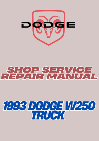 1993 DODGE W250 TRUCK SHOP SERVICE REPAIR MANUAL - PDF