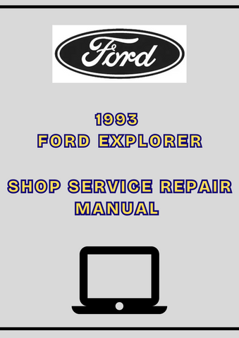1993 FORD EXPLORER SHOP SERVICE REPAIR MANUAL - PDF