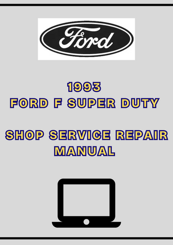 1993 FORD F SUPER DUTY SHOP SERVICE REPAIR MANUAL - PDF