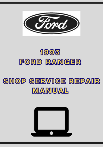 1993 FORD RANGER SHOP SERVICE REPAIR MANUAL - PDF