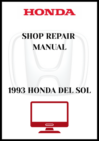 1993 HONDA DEL SOL SHOP REPAIR MANUAL - PDF