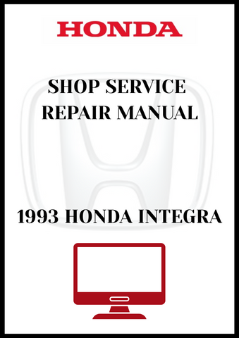 1993 HONDA INTEGRA SHOP SERVICE REPAIR MANUAL - PDF
