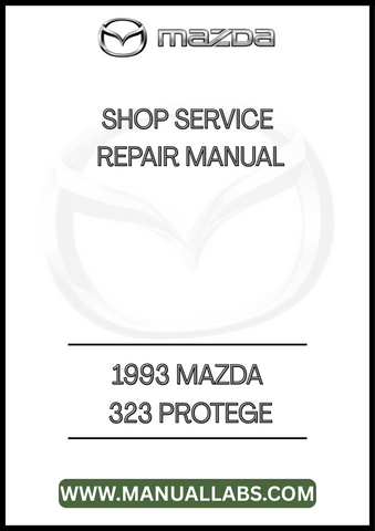 1993 MAZDA 323 PROTEGE SHOP SERVICE REPAIR MANUAL - PDF