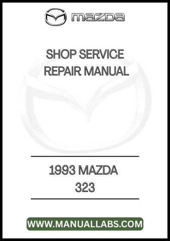 1993 MAZDA 323 SHOP SERVICE REPAIR MANUAL - PDF