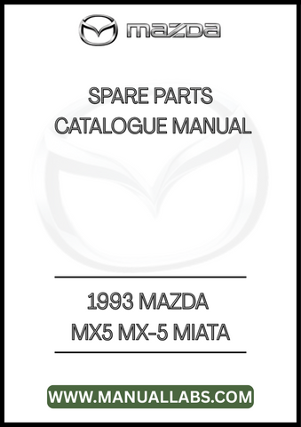 1993 MAZDA MX5 MX-5 MIATA SPARE PARTS CATALOGUE MANUAL - PDF