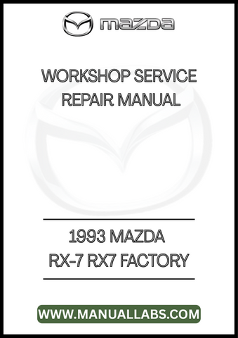1993 MAZDA RX-7 RX7 FACTORY WORKSHOP SERVICE REPAIR MANUAL - PDF