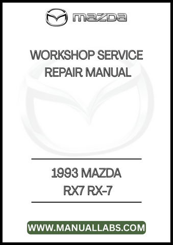 1993 MAZDA RX7 RX-7 WORKSHOP SERVICE REPAIR MANUAL - PDF