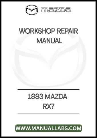 1993 MAZDA RX7 WORKSHOP REPAIR MANUAL - PDF