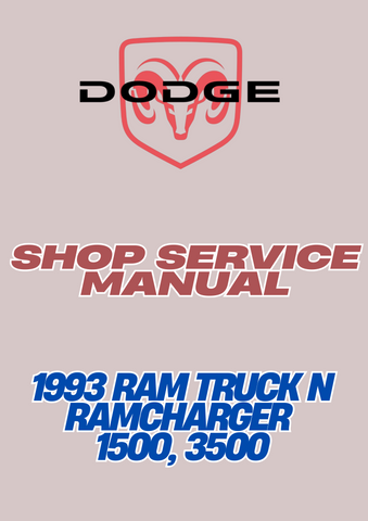 1993 RAM TRUCK N RAMCHARGER 1500, 3500 SHOP SERVICE MANUAL - PDF