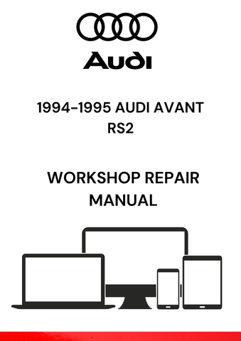 DISCOVER THE COMPREHENSIVE 1994-1995 AUDI AVANT RS2 WORKSHOP REPAIR MANUAL IN PDF FORMAT. ESSENTIAL FOR ENTHUSIASTS AND PROFESSIONALS ALIKE, GET EXPERT GUIDANCE TODAY!