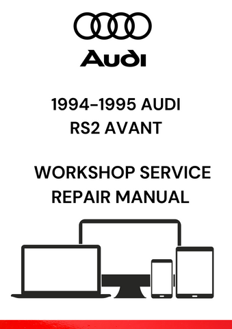 DISCOVER THE COMPREHENSIVE 1994-1995 AUDI RS2 AVANT WORKSHOP SERVICE REPAIR MANUAL IN PDF FORMAT. ESSENTIAL FOR ENTHUSIASTS AND PROFESSIONALS ALIKE.