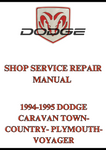 1994-1995 DODGE CARAVAN TOWN- COUNTRY- PLYMOUTH- VOYAGER SHOP SERVICE REPAIR MANUAL - PDF