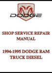 1994-1995 DODGE RAM TRUCK DIESEL SHOP SERVICE REPAIR MANUAL - PDF