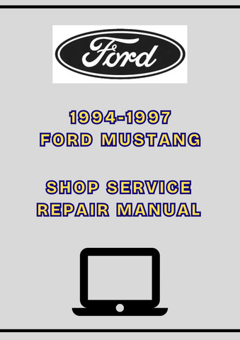 1994-1997 FORD MUSTANG SHOP SERVICE REPAIR MANUAL - PDF