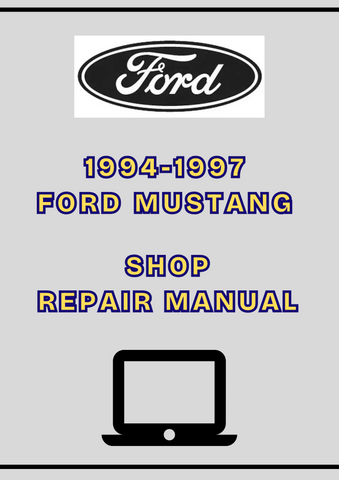 1994-1997 FORD MUSTANG SHOP REPAIR MANUAL - PDF
