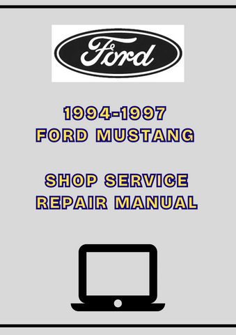 1994-1997 FORD MUSTANG SHOP SERVICE REPAIR MANUAL - PDF