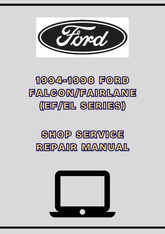 1994-1998 FORD FALCON/FAIRLANE (EF/EL SERIES) SHOP SERVICE REPAIR MANUAL - PDF