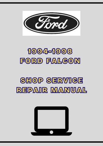 1994-1998 FORD FALCON SHOP SERVICE REPAIR MANUAL - PDF
