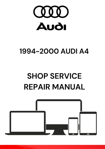 EXPLORE THE DETAILED PDF SERVICE AND REPAIR MANUAL FOR 1994-2000 AUDI A4. EQUIP YOURSELF WITH THE KNOWLEDGE TO MAINTAIN AND REPAIR YOUR CAR EFFECTIVELY.