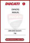 INVEST IN YOUR DUCATI 748'S LONGEVITY AND PERFORMANCE BY HAVING THIS OWNERS MANUAL READILY AVAILABLE. DOWNLOAD YOUR PDF TODAY AND TAKE THE FIRST STEP TOWARDS MASTERING