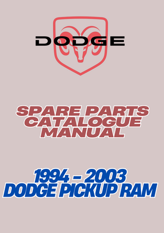1994 - 2003 DODGE PICKUP RAM SPARE PARTS CATALOGUE MANUAL - PDF