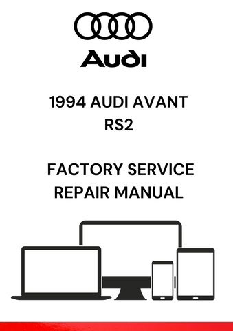 DISCOVER THE COMPREHENSIVE 1994 AUDI AVANT RS2 FACTORY SERVICE REPAIR MANUAL IN PDF FORMAT. ESSENTIAL FOR MAINTENANCE AND REPAIRS, DOWNLOAD YOUR COPY TODAY!