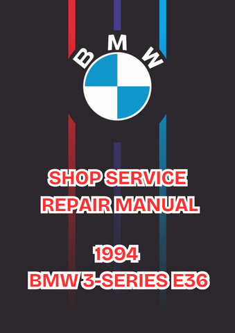 1994 BMW 318I SHOP SERVICE REPAIR MANUAL - PDF 