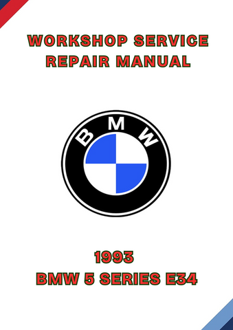 1994 BMW 5 SERIES E34 FACTORY SHOP SERVICE REPAIR MANUAL - PDF