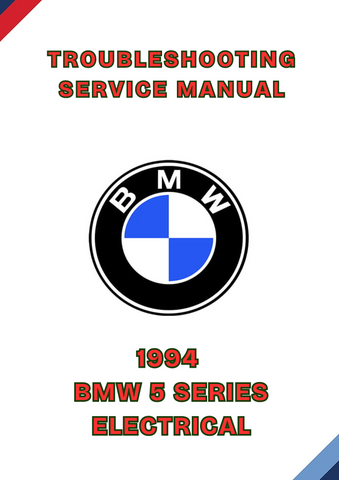 1994 BMW 5 SERIES ELECTRICAL TROUBLESHOOTING SERVICE MANUAL - PDF