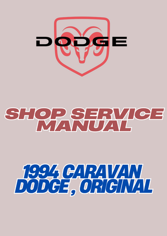 1994 CARAVAN DODGE , ORIGINAL SHOP SERVICE MANUAL - PDF