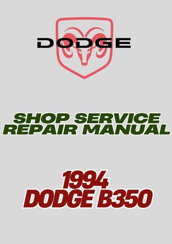 1994 DODGE B350 SHOP SERVICE REPAIR MANUAL - PDF