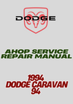 1994 DODGE CARAVAN 94 SHOP SERVICE REPAIR MANUAL - PDF