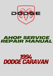 1994 DODGE CARAVAN AHOP SERVICE REPAIR MANUAL - PDF