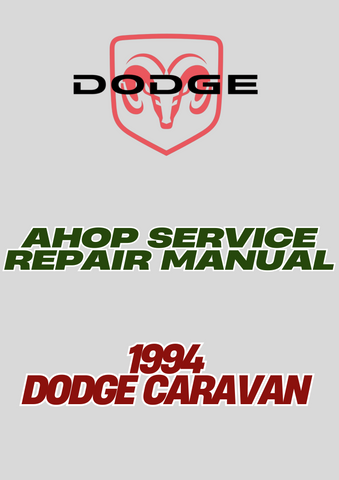 1994 DODGE CARAVAN AHOP SERVICE REPAIR MANUAL - PDF