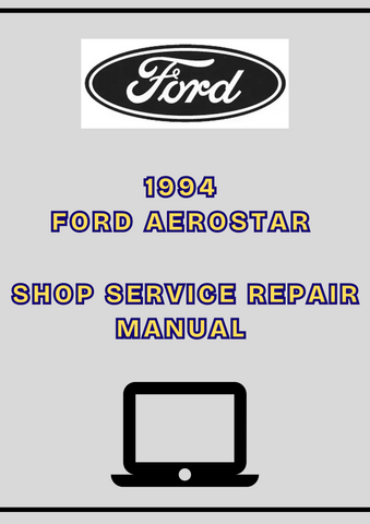 1994 FORD AEROSTAR SHOP SERVICE REPAIR MANUAL - PDF