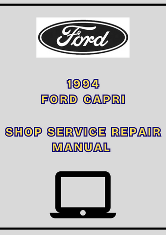 1994 FORD CAPRI SHOP SERVICE REPAIR MANUAL - PDF 