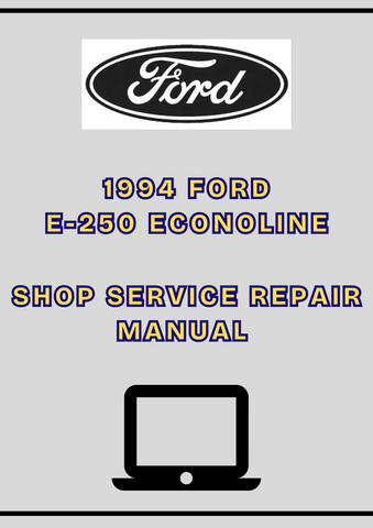 1994 FORD E-250 ECONOLINE SHOP SERVICE REPAIR MANUAL - PDF
