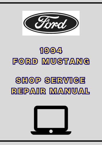 1994 FORD MUSTANG SHOP SERVICE REPAIR MANUAL - PDF 