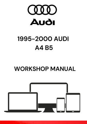 GET YOUR HANDS ON THE 1995-2000 AUDI A4 B5 WORKSHOP MANUAL IN PDF. THIS ESSENTIAL RESOURCE OFFERS IN-DEPTH REPAIR INSTRUCTIONS AND MAINTENANCE ADVICE.