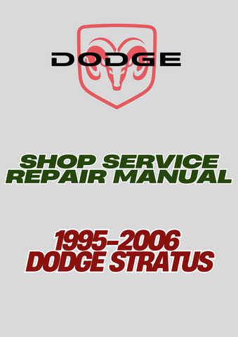 1995-2006 DODGE STRATUS SHOP SERVICE REPAIR MANUAL - PDF