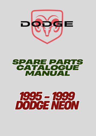 1995 - 1999 DODGE NEON SPARE PARTS CATALOGUE MANUAL - PDF