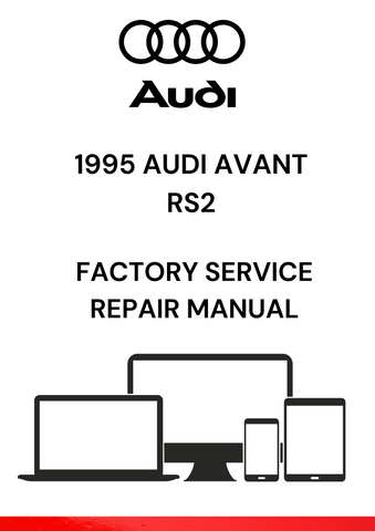 DISCOVER THE COMPREHENSIVE 1995 AUDI AVANT RS2 FACTORY SERVICE REPAIR MANUAL IN PDF FORMAT. ESSENTIAL FOR MAINTENANCE AND REPAIRS, ENSURING YOUR VEHICLE RUNS SMOOTHLY.