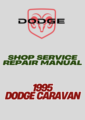  1995 DODGE CARAVAN SHOP SERVICE REPAIR MANUAL - PDF