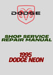 1995 DODGE NEON SHOP SERVICE REPAIR MANUAL - PDF