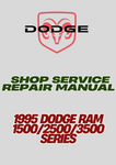 1995 DODGE RAM 1500/2500/3500 SERIES SHOP SERVICE REPAIR MANUAL - PDF