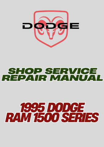  1995 DODGE RAM 1500 SERIES SHOP SERVICE REPAIR MANUAL - PDF