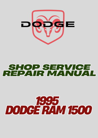 1995 DODGE RAM 1500 SHOP SERVICE REPAIR MANUAL - PDF